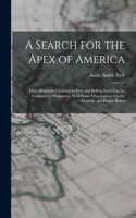 Search for the Apex of America