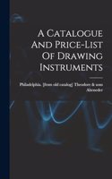 Catalogue And Price-list Of Drawing Instruments
