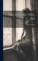 Second Mrs. Jim