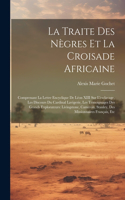 Traite Des Nègres Et La Croisade Africaine