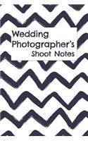Wedding Photographer's Shoot Notes