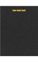 Time Sheet Book: Daily Timesheet Keeper Work Hours Organizer Employee Hour Tracker Notebook Time Sheet Notebook Employee Time Tracker Log Book Time Record Keeper Emp