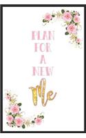 Plan for a New Me: A5 food tracker to fill in planner journal meal tracker motivational diary fitness plan