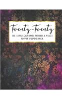 Twenty - Twenty The Ultimate 2020 Pixel Monthly & Weekly Planner Calendar Book