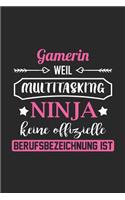 Gamerin Weil Multitasking Ninja Keine Berufsbezeichnung Ist