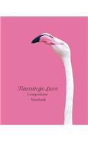 Flamingo Love Composition Notebook