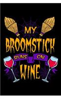My Broomstick Runs On Wine