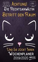 Achtung! Die Rechtsanwältin betritt den Raum und Sie zückt Ihren Wochenplaner 2019 - 2020: DIN A5 Kalender / Terminplaner / Wochenplaner 2019 - 2020 18 Monate: Juli 2019 bis Dezember 2020 mit Jahresübersicht, Feiertage, Passwort und Kontak