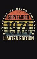 September 1974 Limited Edition 45 Years of Being Awesome