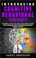 Introducing Cognitive Behavioral Therapy