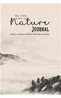 My Little Book of Nature: The Perfect Pocket Ruled Journalling Notebook with Positive Affirmations to Inspire Positivity, Wellbeing, Self Worth and Confidence - Mountain Art