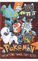 Pokémon Coloring Book for Kids Vol. 6: Evolutions, Baby, Mega Pokémon Types!