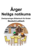 Deutsch-Lettisch Ärger/Nel&#257;gs notikums Zweisprachiges Bilderbuch für Kinder