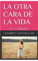 La Otra Cara de la Vida