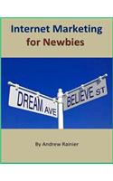 Internet Marketing for Newbies