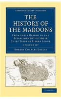 The History of the Maroons 2 Volume Set