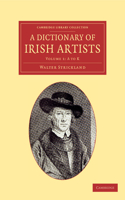 Dictionary of Irish Artists - Volume 1