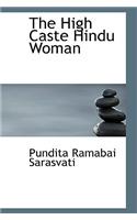 The High Caste Hindu Woman