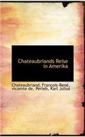 Chateaubriands Reise in Amerika