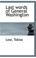 Last Words of General Washington
