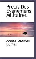 Precis Des Evenemens Militaires