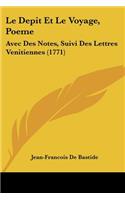 Le Depit Et Le Voyage, Poeme