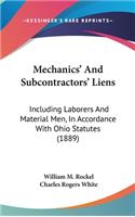 Mechanics' And Subcontractors' Liens