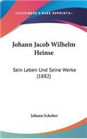 Johann Jacob Wilhelm Heinse