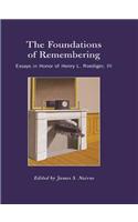 The Foundations of Remembering