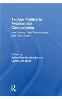 Techno Politics in Presidential Campaigning