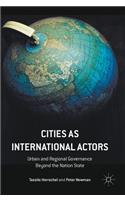 Cities as International Actors