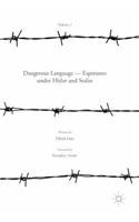 Dangerous Language -- Esperanto Under Hitler and Stalin