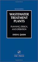 Wastewater Treatment Plants : Planning Design And Operation