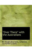 Over There with the Australians