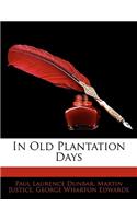 In Old Plantation Days