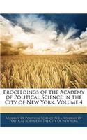 Proceedings of the Academy of Political Science in the City of New York, Volume 4