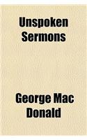 Unspoken Sermons