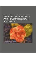 The London Quarterly and Holborn Review (Volume 59)