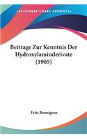 Beitrage Zur Kenntnis Der Hydroxylaminderivate (1905)