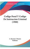 Codigo Penal Y Codigo De Instruccion Criminal (1900)