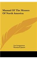 Manual of the Mosses of North America