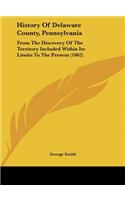 History of Delaware County, Pennsylvania