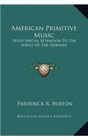 American Primitive Music