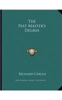 The Past Master's Degree
