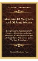 Memories of Many Men and of Some Women