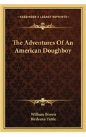 Adventures of an American Doughboy