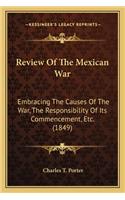 Review Of The Mexican War