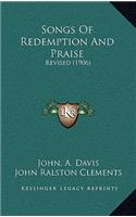 Songs Of Redemption And Praise: Revised (1906)(English)