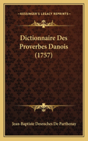 Dictionnaire Des Proverbes Danois (1757)