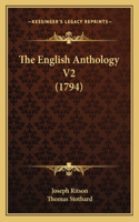 The English Anthology V2 (1794): (English)